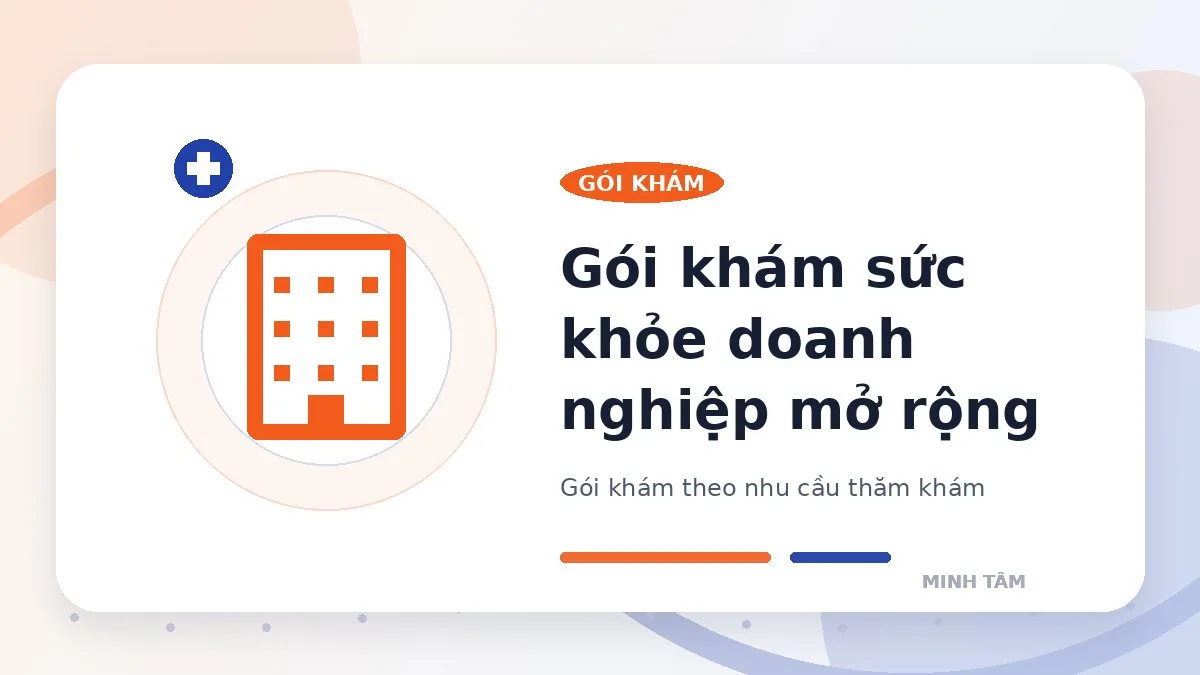 Gói khám sức khỏe doanh nghiệp mở rộng