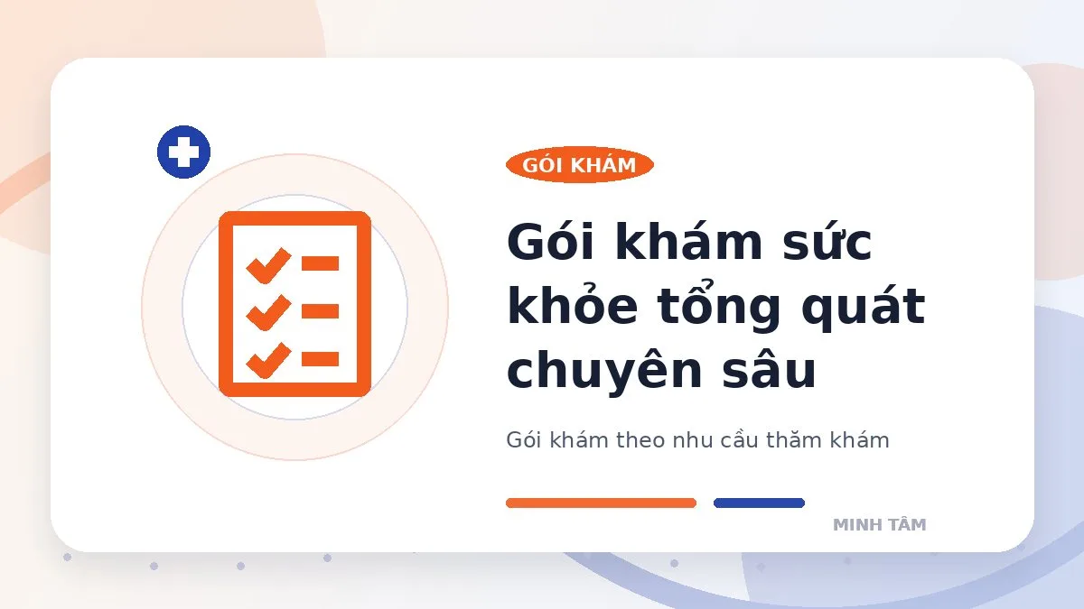 Gói khám sức khỏe tổng quát chuyên sâu
