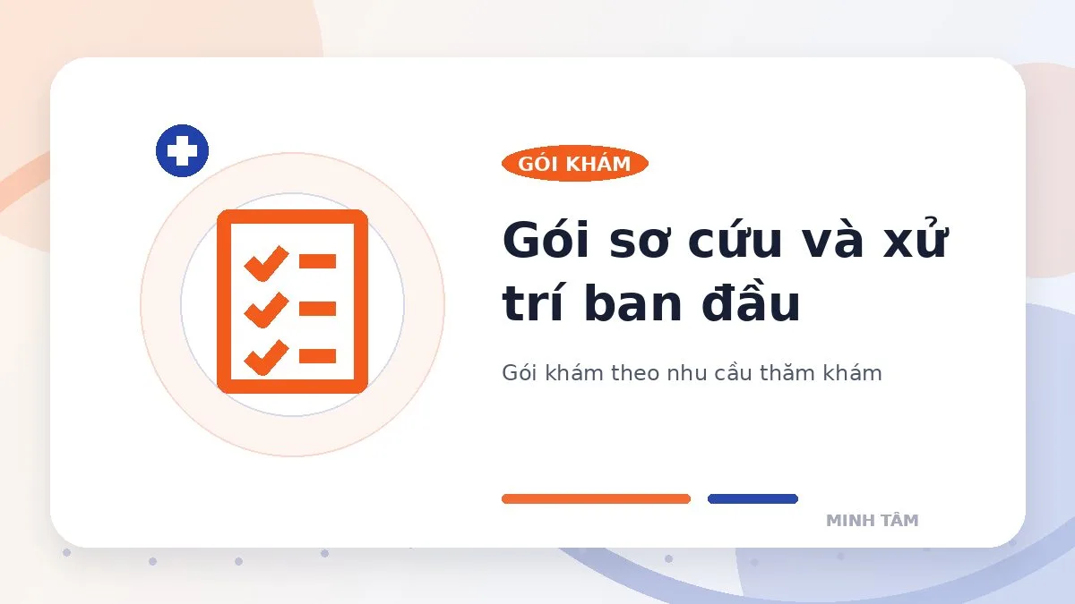 Gói sơ cứu và xử trí ban đầu