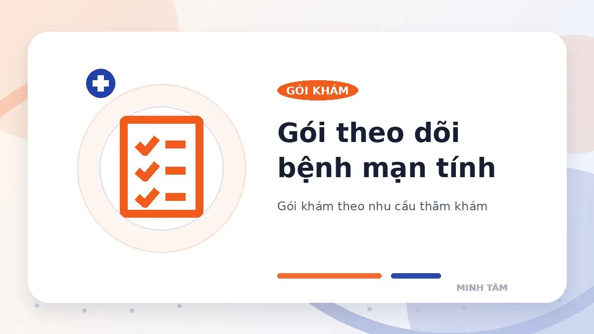 Gói theo dõi bệnh mạn tính