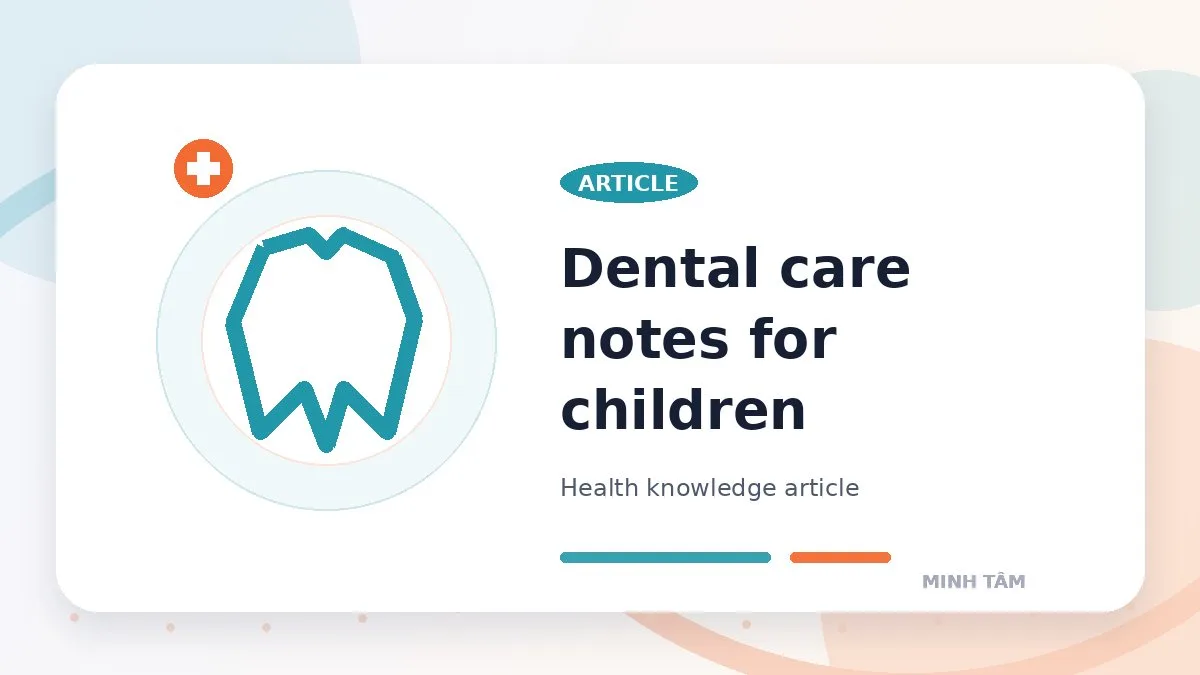 Dental care notes for children