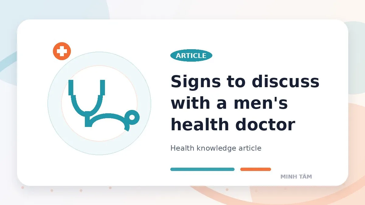 Signs to discuss with a men's health doctor