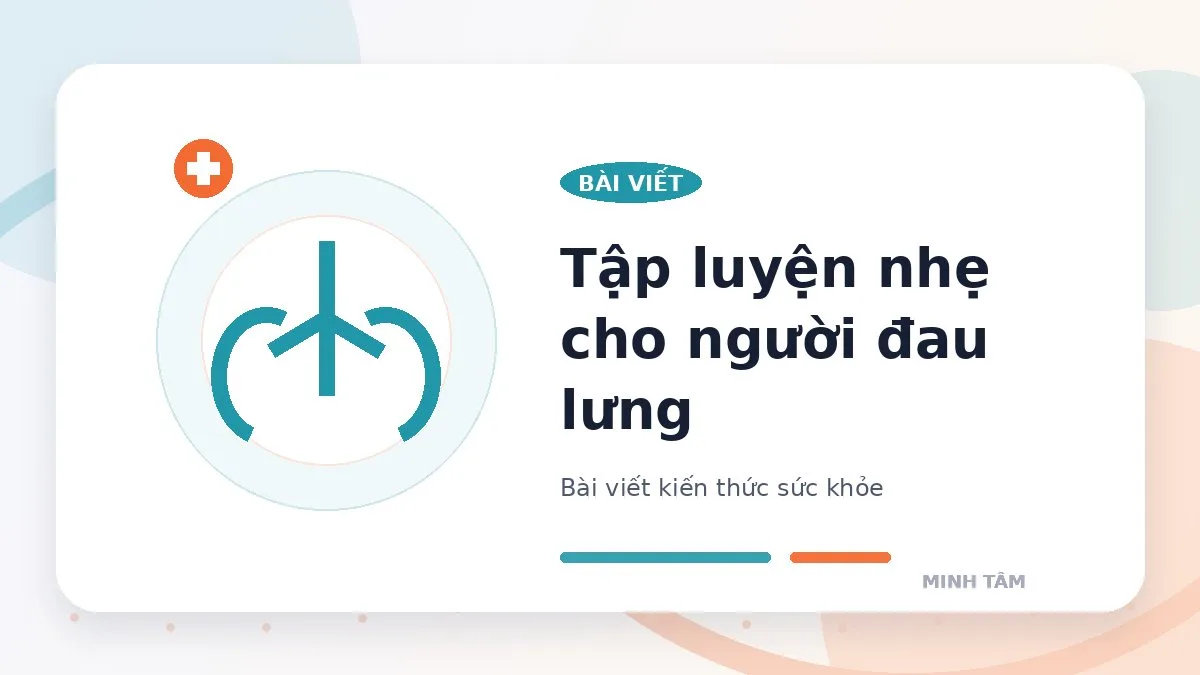 Tập luyện nhẹ cho người đau lưng